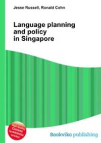 Language planning and policy in Singapore