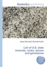List of U.S. state minerals, rocks, stones and gemstones