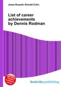 List of career achievements by Dennis Rodman