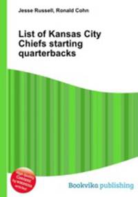 List of Kansas City Chiefs starting quarterbacks