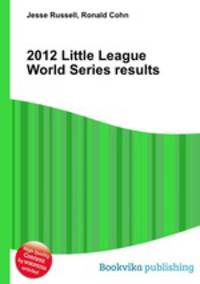 2012 Little League World Series results