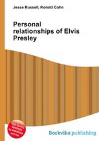 Personal relationships of Elvis Presley