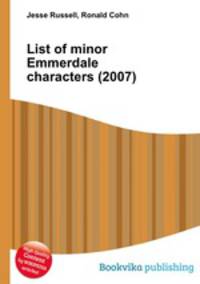 List of minor Emmerdale characters (2007)