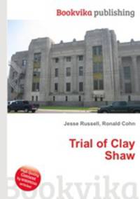 Trial of Clay Shaw