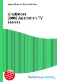 Gladiators (2008 Australian TV series)