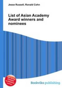 List of Asian Academy Award winners and nominees