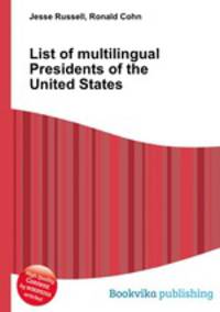 List of multilingual Presidents of the United States