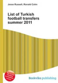 List of Turkish football transfers summer 2011