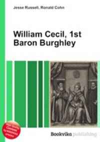 William Cecil, 1st Baron Burghley