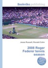 2008 Roger Federer tennis season