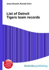 List of Detroit Tigers team records