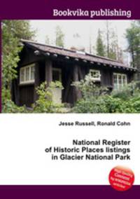 National Register of Historic Places listings in Glacier National Park