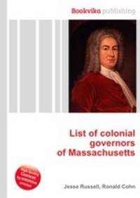 List of colonial governors of Massachusetts