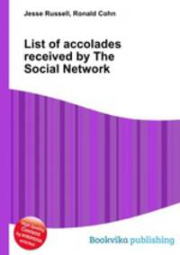 List of accolades received by The Social Network