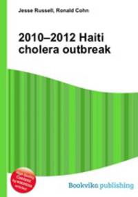 2010–2012 Haiti cholera outbreak
