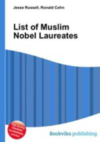 List of Muslim Nobel Laureates