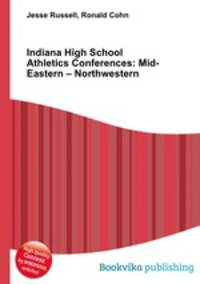 Indiana High School Athletics Conferences: Mid-Eastern – Northwestern