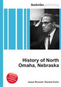 History of North Omaha, Nebraska