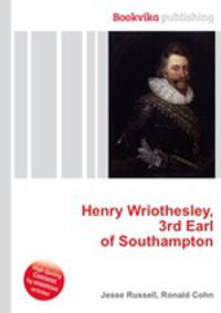 Henry Wriothesley, 3rd Earl of Southampton