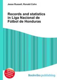 Records and statistics in Liga Nacional de Futbol de Honduras