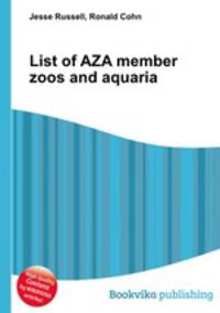 List of AZA member zoos and aquaria