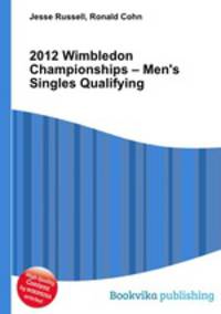 2012 Wimbledon Championships – Men
