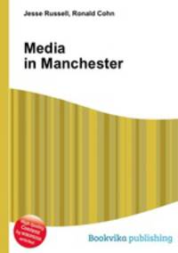 Media in Manchester