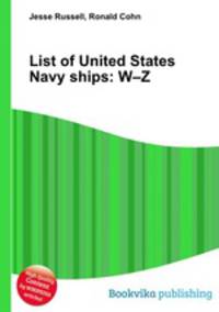 List of United States Navy ships: W–Z
