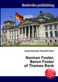 Norman Foster, Baron Foster of Thames Bank