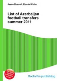 List of Azerbaijan football transfers summer 2011