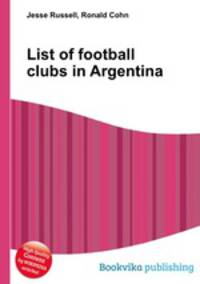 List of football clubs in Argentina