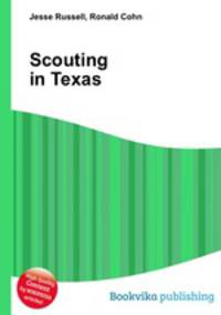 Scouting in Texas