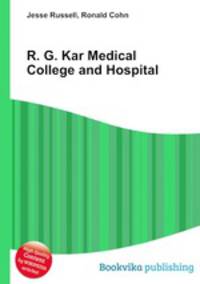 R. G. Kar Medical College and Hospital