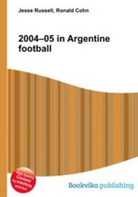 2004–05 in Argentine football