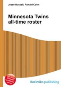 Minnesota Twins all-time roster
