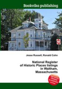 National Register of Historic Places listings in Waltham, Massachusetts