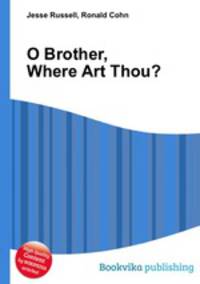 O Brother, Where Art Thou?