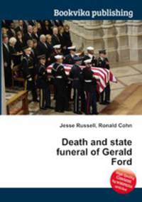 Death and state funeral of Gerald Ford