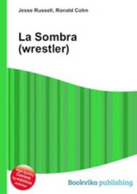 La Sombra (wrestler)