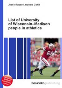 List of University of Wisconsin–Madison people in athletics