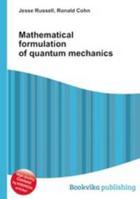 Mathematical formulation of quantum mechanics