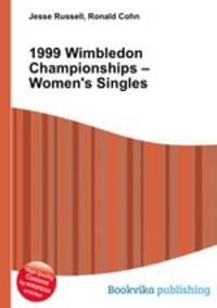 1999 Wimbledon Championships – Women