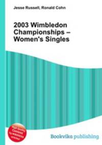 2003 Wimbledon Championships – Women