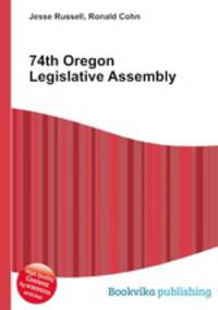 74th Oregon Legislative Assembly