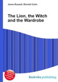The Lion, the Witch and the Wardrobe