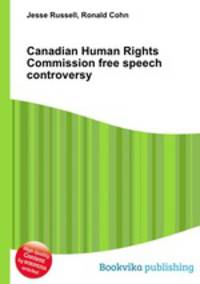 Canadian Human Rights Commission free speech controversy