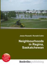 Neighbourhoods in Regina, Saskatchewan