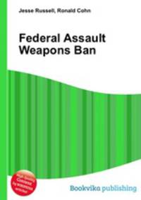 Federal Assault Weapons Ban