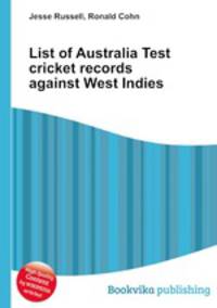 List of Australia Test cricket records against West Indies