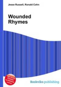 Wounded Rhymes